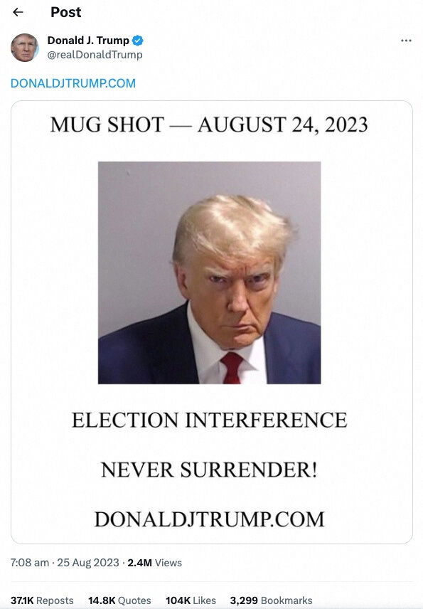 A post by former U.S. President Donald Trump of his police booking mugshot, after a Grand Jury brought back indictments against him and 18 of his allies in their attempt to overturn Georgia's 2020 election results, August 24, 2023 is seen in this screenshot. @realDonaldTrump via X/via REUTERS