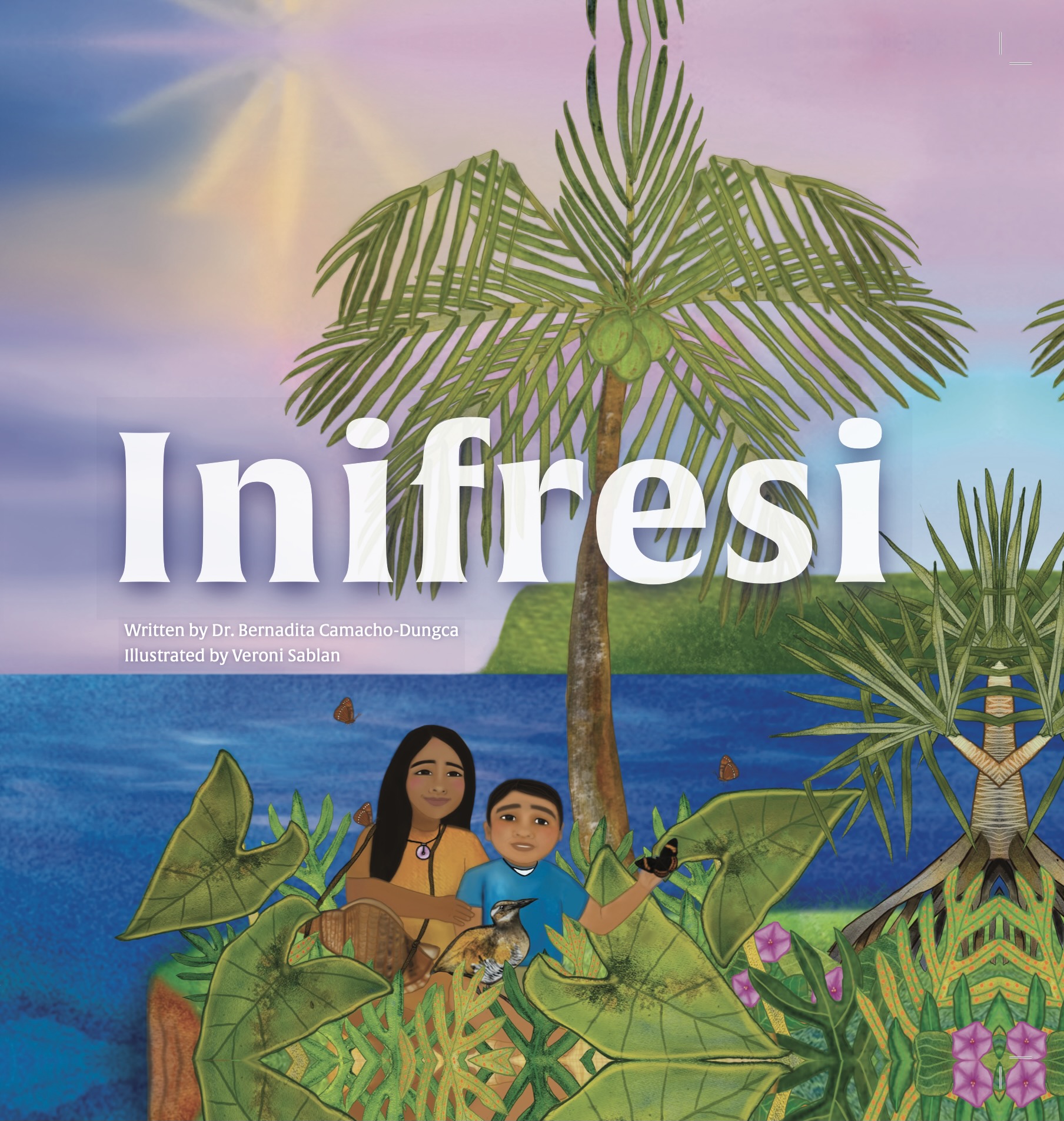 Guåhan’s beloved pledge to life is celebrated in the “Inifresi,” written by Camacho-Dungca and illustrated by Veroni Sablan.