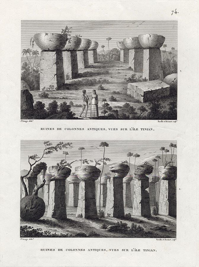 “Ancient Ruins of Columns Seen on the Island of Tinian.” Drawn by Jacques Arago for Freycinet’s “Voyage Autour de Monde,” Paris, 1824.