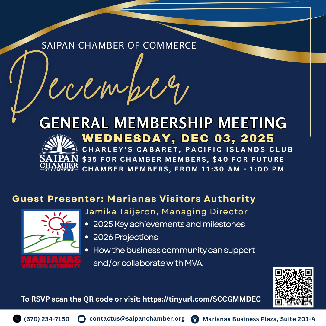 Saipan Chamber of Commerce’s general membership meeting on Dec. 3; MVA Managing Director Taijeron is guest presenter